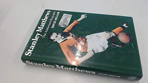 LIFE OF STANLEY MATTHEWS