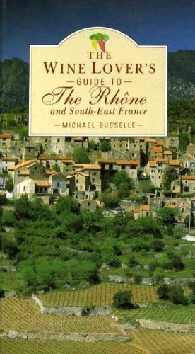 WINE LOVERS GUIDE TO THE RHON