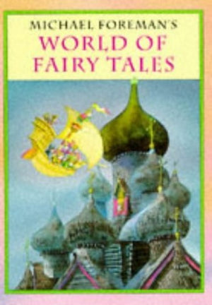 WORLD OF FAIRY TALES