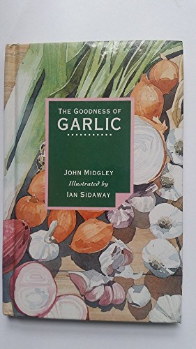 GOODNESS OF GARLIC