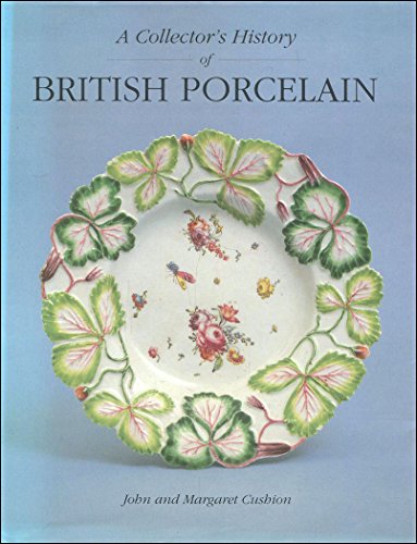 Collector's History of British Porcelain
