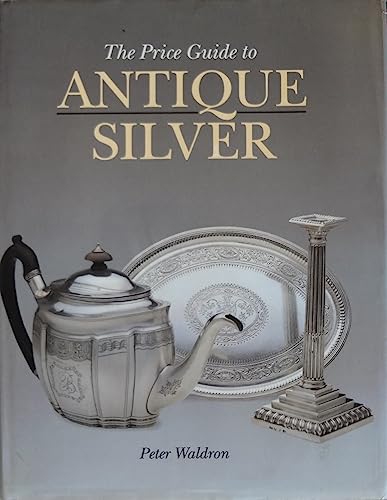 Price Guide to Antique Silver