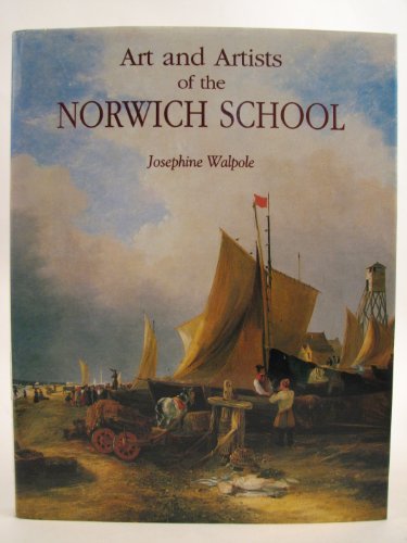Art and Artists of the Norwich School