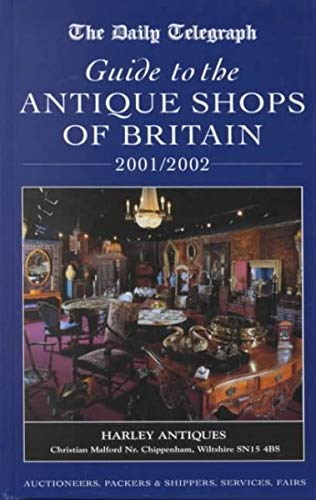 Daily Telegraph Guide to the Antique Shops of Britain 2001-2002 (30th Edition)