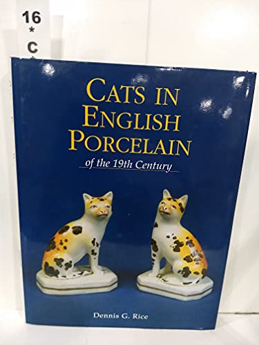Cats in English Porcelain of the 19th Century