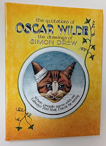 Quotations of Oscar Wilde: The Drawings of Simon Drew