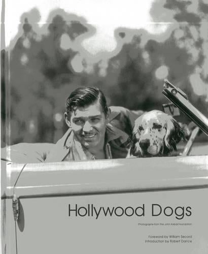 Hollywood Dogs: Pictures from the John Kobal Foundation