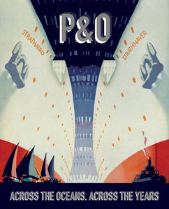 P & o Across the Oceans, Across the Years 