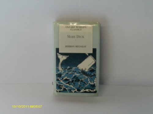 Moby Dick: Or, the Whale (Oxford World's Classics)