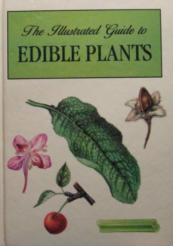 The Illustrated Guide to Edible Plants