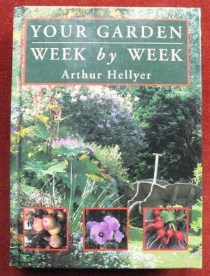Your Garden Week by Week