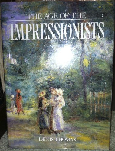 The Age of Impressionists