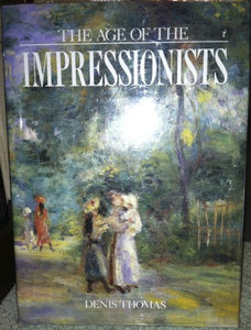 The Age of Impressionists 