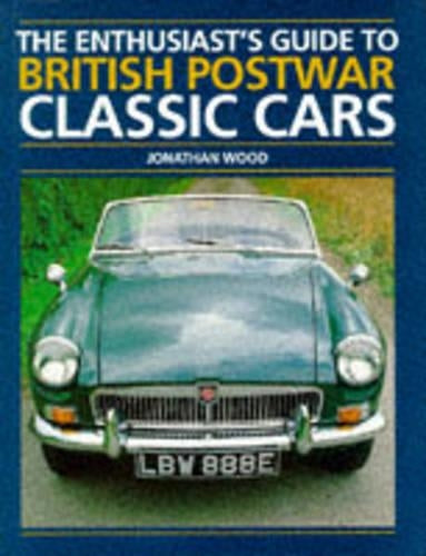 The Enthusiast's Guide to British Postwar Classic Cars