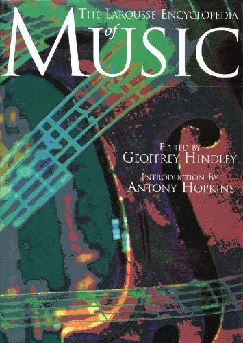 The Larousse Encyclopaedia of Music
