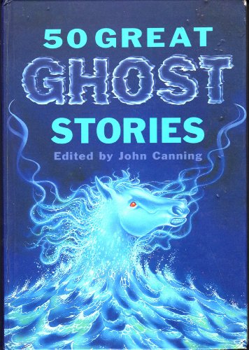 50 Great Ghost Stories