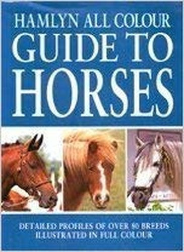 All Colour Guide to Horses