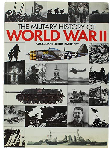 The Military History of World War II