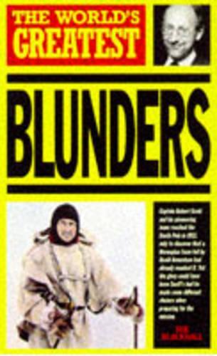 World's Greatest Blunders