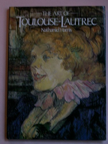 The Art of Toulouse-Lautrec