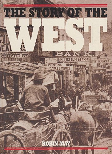 The Story of the Wild West