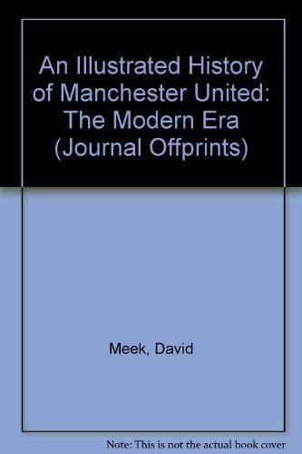 An Illustrated History of Manchester United