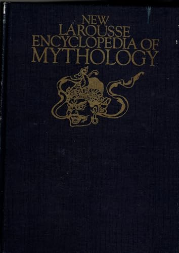 The Larousse Encyclopedia of Mythology
