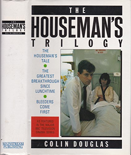 Houseman's Trilogy