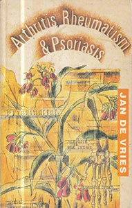 Arthritis, Rheumatism and Psoriasis 