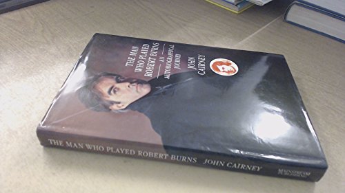 Man Who Played Robert Burns