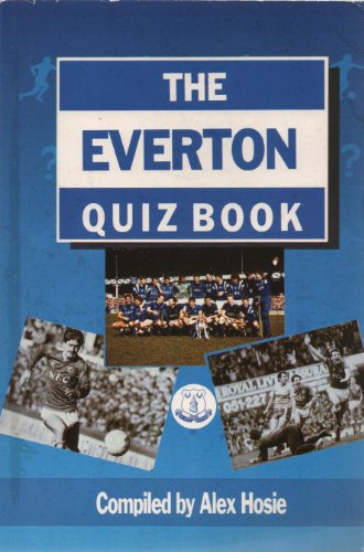 The Everton Quiz Book