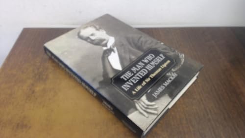 The Man Who Invented Himself