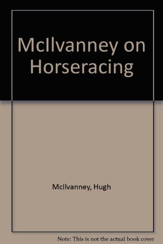 McIlvanney on Horseracing