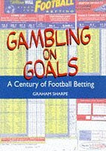 Gambling on Goals