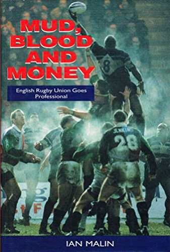 Mud, Blood and Money