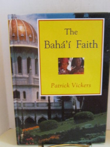 The Baha'i Faith