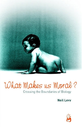 What Makes Us Moral?