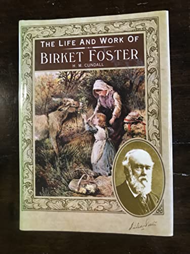 Life and Work of Birket Foster
