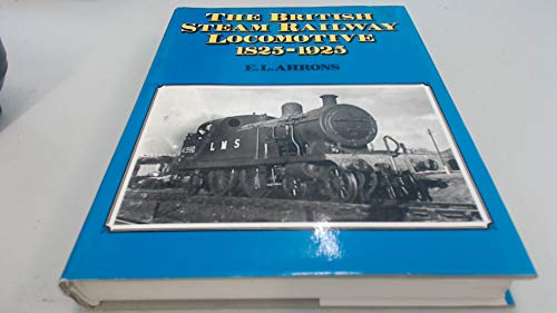 British Steam Railway Locomotive, 1825-1925