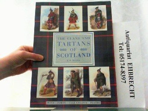 The Clans and Tartans of Scotland