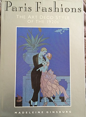 Paris Fashions: Art Deco Styles of the 1920's (The Studio fashion collection)