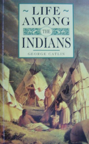 Life Among the Indians