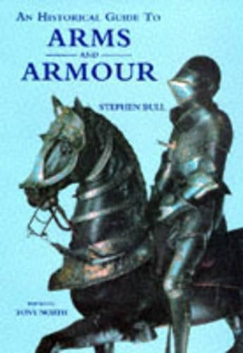 An Historical Guide to Arms and Armour