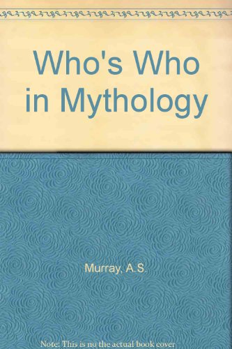 Who's Who in Mythology