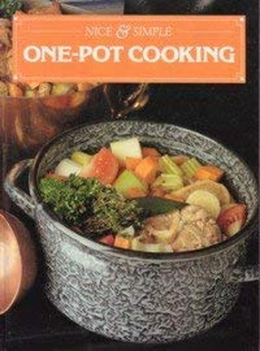 One Pot Cooking (Nice & Simple Cookery Books)