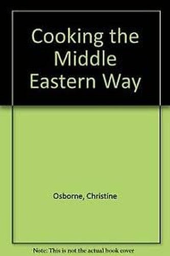 Cooking the Middle Eastern Way