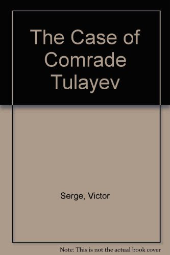 The Case Of Comrade Tulayev