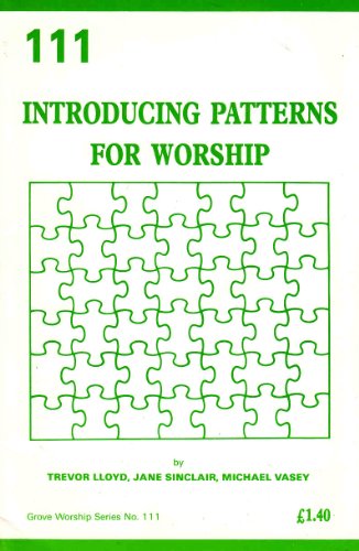 Introducing Patterns for Worship