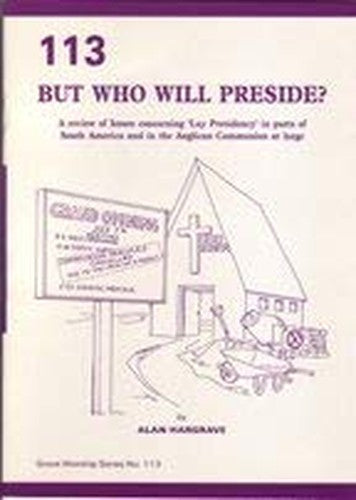 But Who Will Preside?