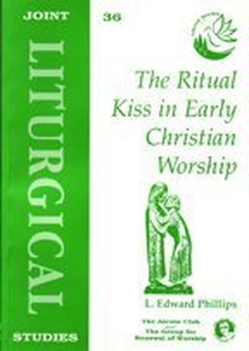 Ritual Kiss in Early Christian Worship